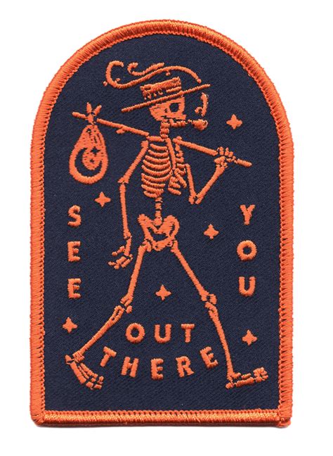 See You Out There | Embroidered patches, Cool patches, Cute patches