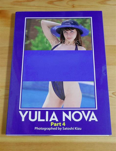 Yulia Nova Photo Book Part4 Photographed By Satoshi Kizu For Sale
