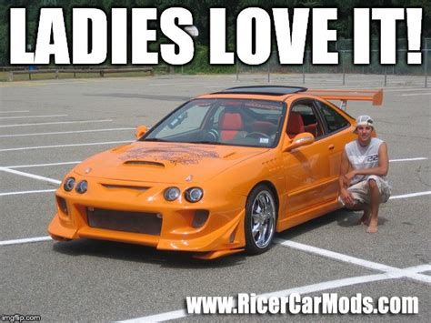 Ricers Would Be Like Imgflip