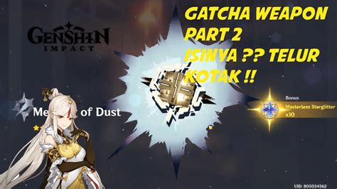 Gatcha Weapon Part 2 Telur Kotak Youtube