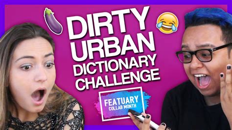 Dirty Urban Dictionary Challenge Feat Vicktoria Ll Andyvcoolio Youtube