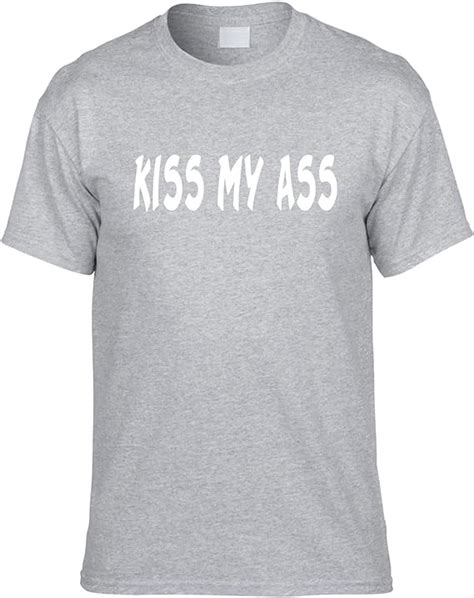 Mens Funny T Shirt Size Xl Kiss My Ass Men S Novelty Unisex Shirt Clothing