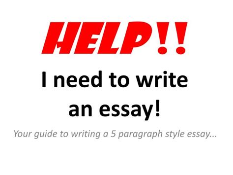 Ppt Help I Need To Write An Essay Powerpoint Presentation Free