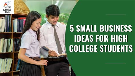 5 Small Business Ideas For High School Students Startup Business