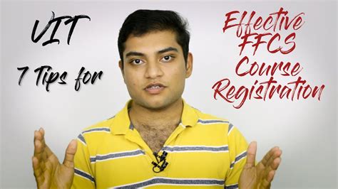 7 Tips For Effective FFCS Course Registration At Vellore Institute Of