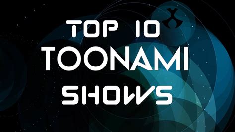Top 10 Toonami Shows Youtube