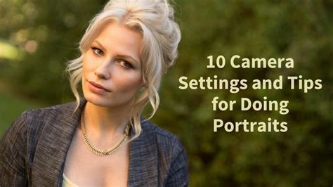10 Camera Settings And Equipment Tips For Portrait Photography