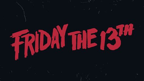 Friday 13th Logo Friday The 13th A Debatable Superstition The