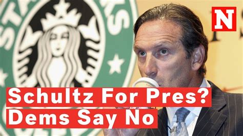 Howard Schultz For President Democrats Threaten Starbucks Boycott If