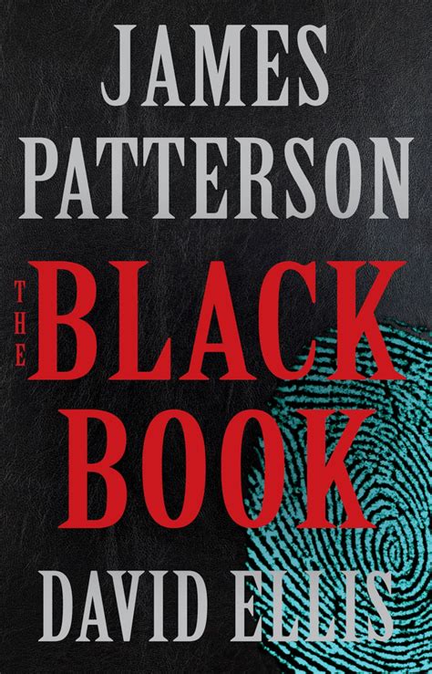 james patterson says ‘the black book is his best novel in 20 years the washington post
