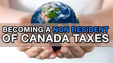 Becoming A Non Resident Of Canada Taxes Youtube