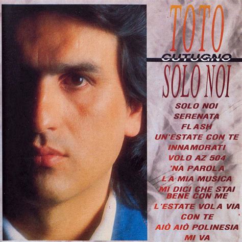 Solo Noi Album By Toto Cutugno Spotify