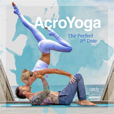 Acroyoga The Perfect Third Date Acro Yoga Workout How To Stay Healthy