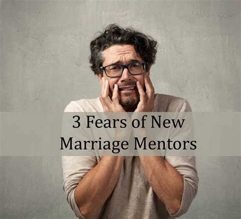 Fears Of New Marriage Mentors Connected Marriage