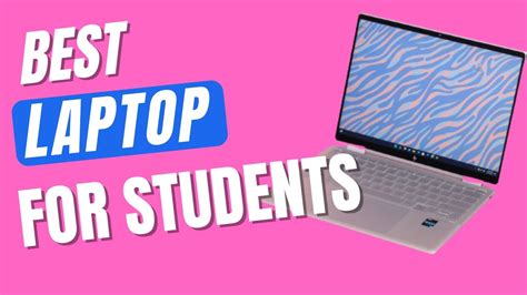 The 5 Best Laptops For Students In 2023 Top Laptops For College