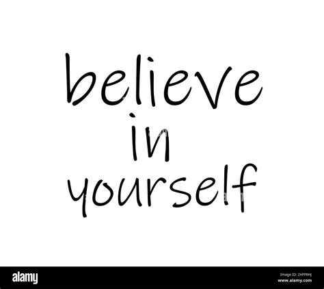 Believe In Yourself Text Design Stock Photo Alamy