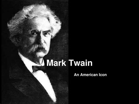Ppt Mark Twain An American Icon Powerpoint Presentation Free