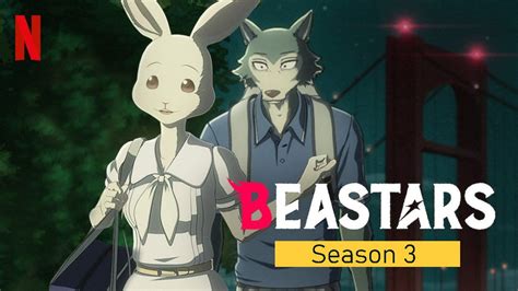 Beastars Season 3 Release Date Netflix Officially Announced The