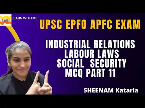 UPSC EPFO APFC EXAM Industrial Relations Labour Laws Social Security