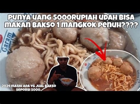 Bakso Seporsi Cuma Rupiah Satu Mangkok Full Emang Gak Rugi Ya