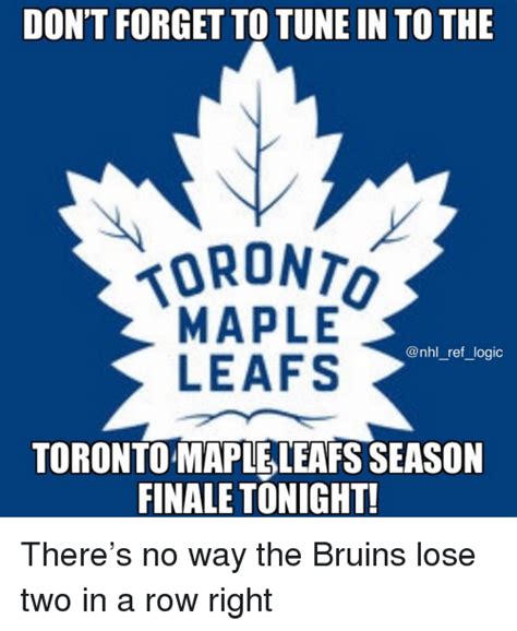 Dont Forget To Tune In To The Oront Maple Leafs Toronto Mapleleafs