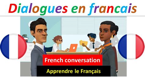 Dialogues En Francais French Conversation Apprendre Le Français
