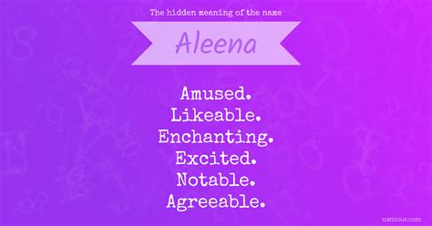 The Hidden Meaning Of The Name Aleena Namious