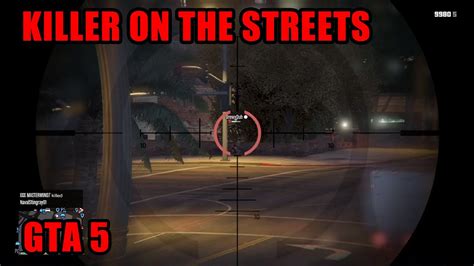 Gta 5 Killer On The Streets Youtube