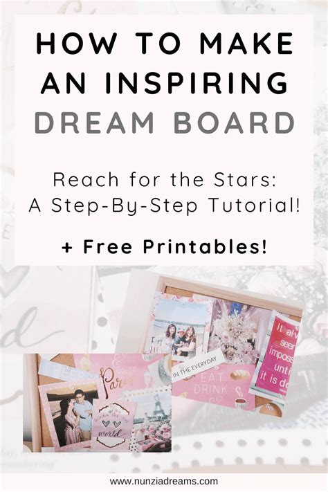 Making A Dream Board That Inspires You 3 Printables Nunziadreams