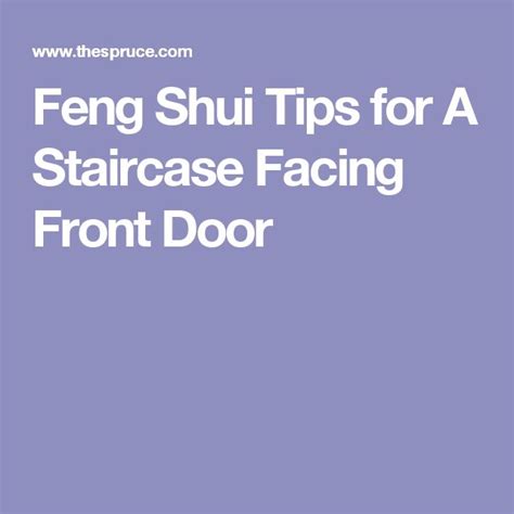 How A Staircase Facing The Front Door Affects Your Feng Shui Feng