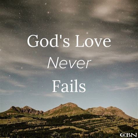 God S Love Never Fails Quotes Shortquotescc