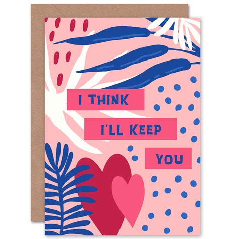 i think i ll keep you valentines love card by wee blue coo