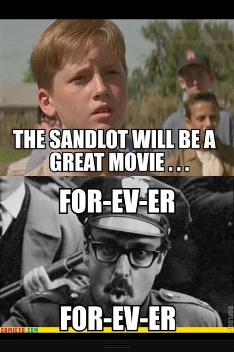Forever The Sandlot Sandlot Quotes Favorite Movie Quotes