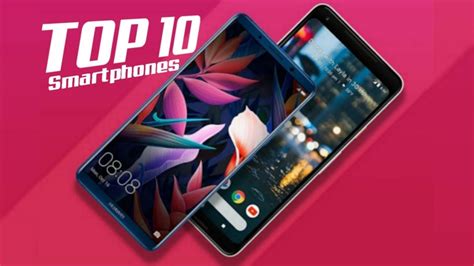 Top 10 Best Smartphones 2018 10 Most Beautiful