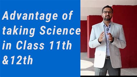 Advantage Of Taking Science In Class 11th And 12th Youtube