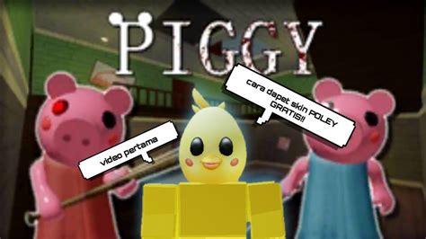 Descargar y jugar gratis a roblox. Main Piggy dan cara dapet skin POLEY GRATIS!! 😮(ROBLOX INDONESIA) - YouTube
