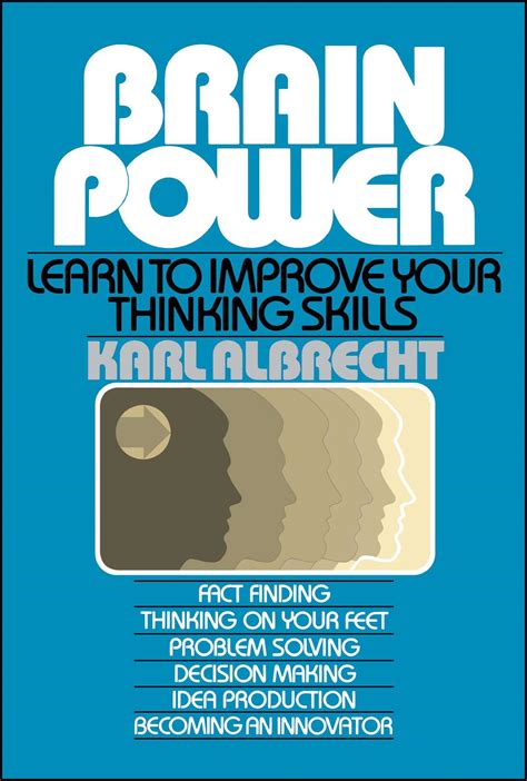 Brain Power Learn To Improve Your Thinking Skills Book By Karl