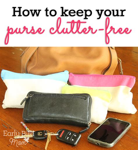 How To Keep Your Purse Organized And Clutter Free