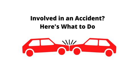 Involved In An Accident Heres What To Do