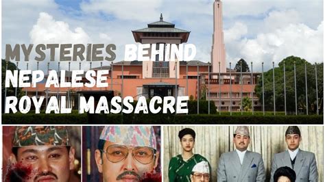 Mysteries Behind The Nepalese Royal Massacre Documentary 2001 Nepal Nepal King Documentary
