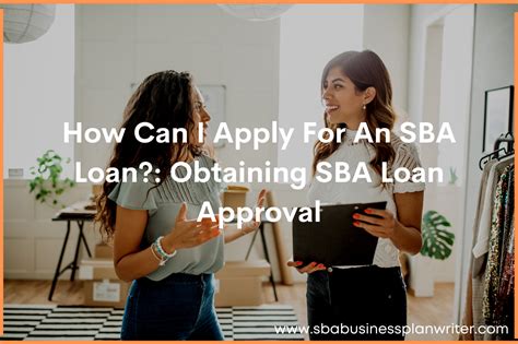 Understanding The Approval Process For Sba Loans Sba Business Plan Writer