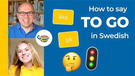 how to say to go in swedish youtube
