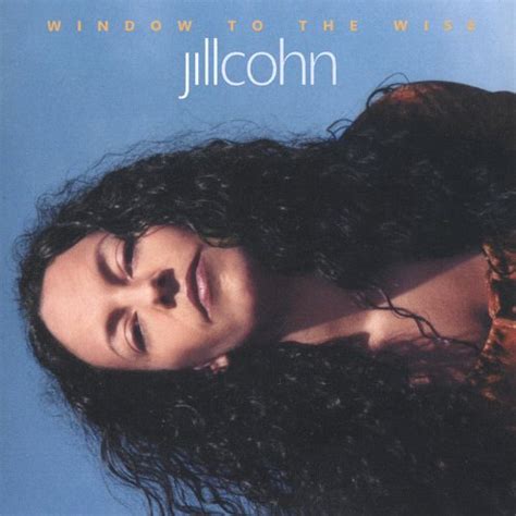 Window To The Wise Jill Cohn Digital Music