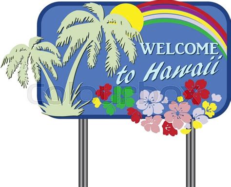 Stylized Road Sign Welcome To Hawaii Stock Vector Colourbox