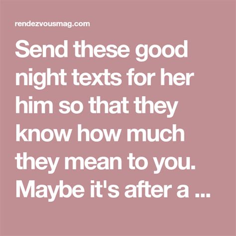 Send These Good Night Texts For Her Him So That They Know How Much They