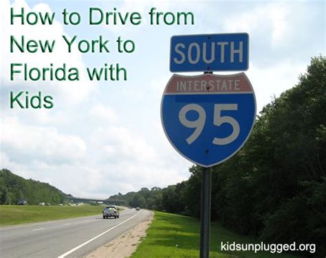 How To Drive From New York To Florida With Kids Kids Unplugged Road