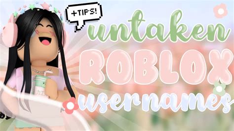 Aesthetic Untaken Roblox Usernames Tips Youtube