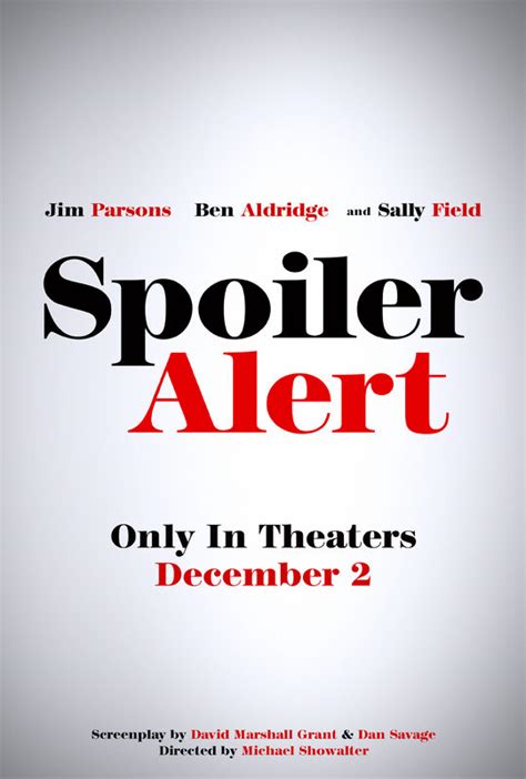 Spoiler Alert Movie Poster 662228