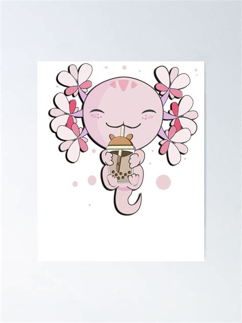 Axolotl Drinking Bubble Tea Kawaii Pink Axolotls Happy Poster Von