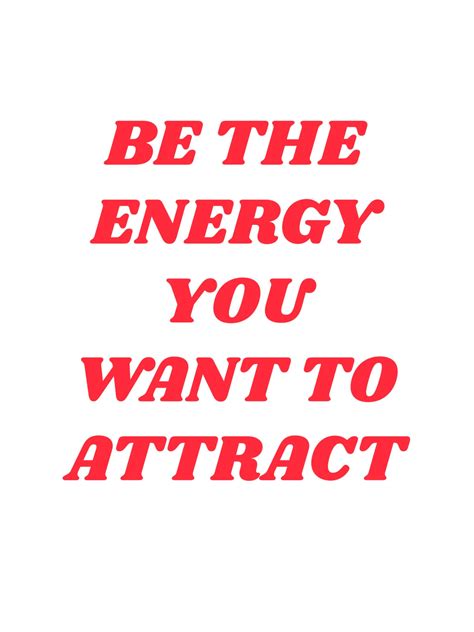 Be The Energy You Want To Attract Art Print Digital Download Etsy